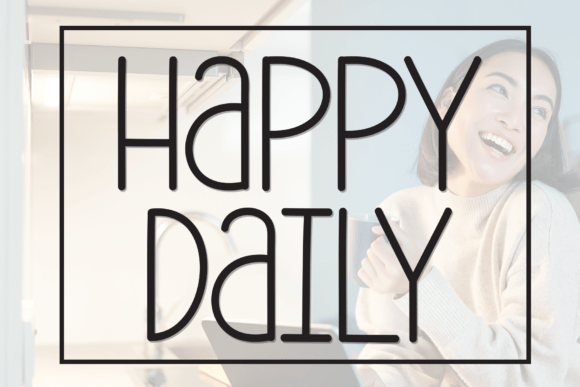 Happy Daily: The Handwritten Font That Feels Like a Warm Hug