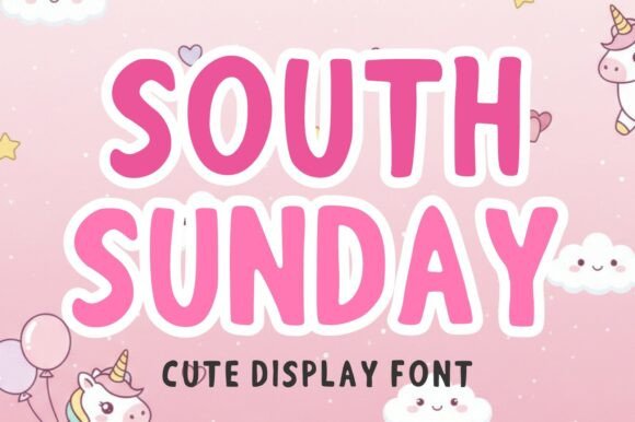 South Sunday: A Playful Typeface for Charming Designs