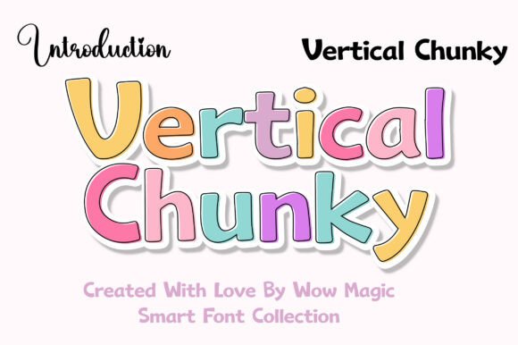 Vertical Chunky: The Bold Font for Modern Brands