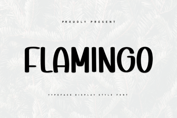 Why the Flamingo Font Could Be Your Brand's Best Friend